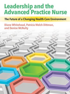cover image of Leadership and the Advanced Practice Nurse